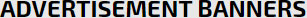 Advertisement Banners